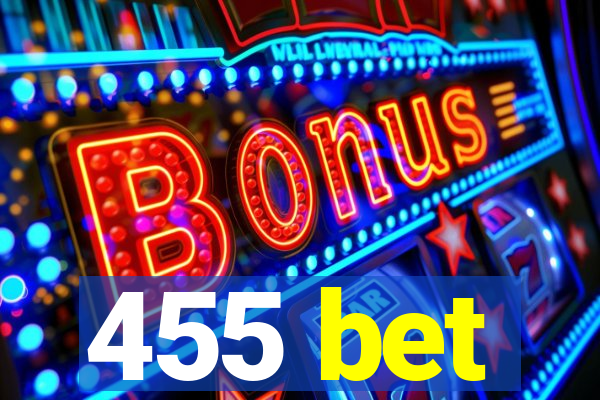 455 bet